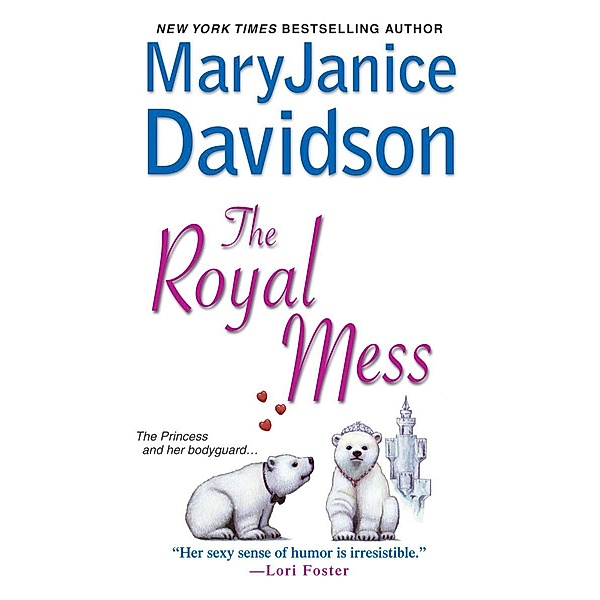 The Royal Mess, Mary Janice Davidson