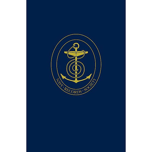 The Royal Navy and the Mediterranean, 1919-1929 / Navy Records Society Publications Bd.158