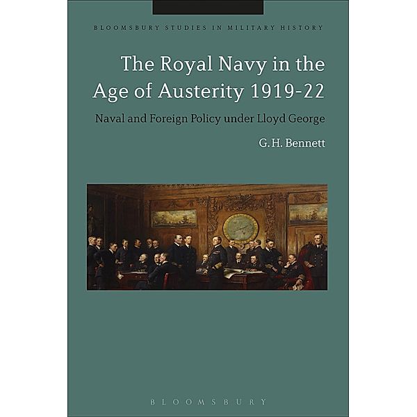 The Royal Navy in the Age of Austerity 1919-22, G. H. Bennett