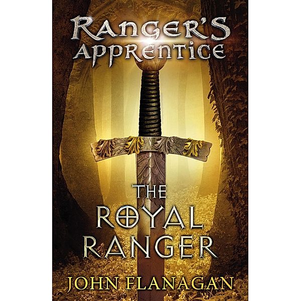 The Royal Ranger (Ranger's Apprentice Book 12) / Ranger's Apprentice Bd.12, John Flanagan