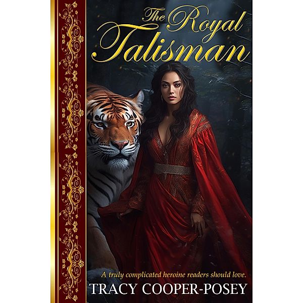 The Royal Talisman (Go Get 'em Women, #2) / Go Get 'em Women, Tracy Cooper-Posey