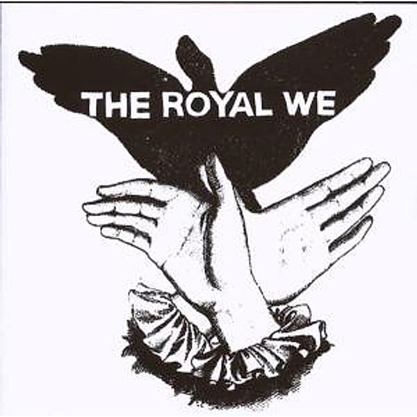 The Royal We (Vinyl), The Royal We