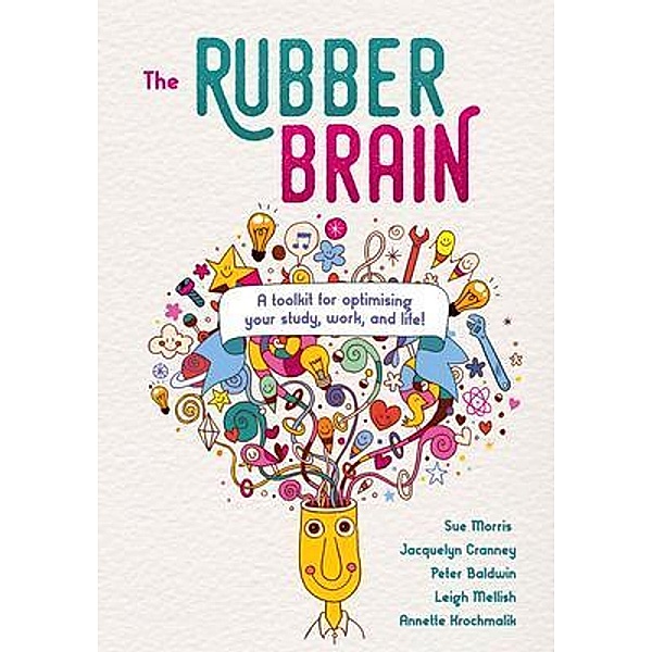 The Rubber Brain, Sue Morris, Jacquelyn Cranney