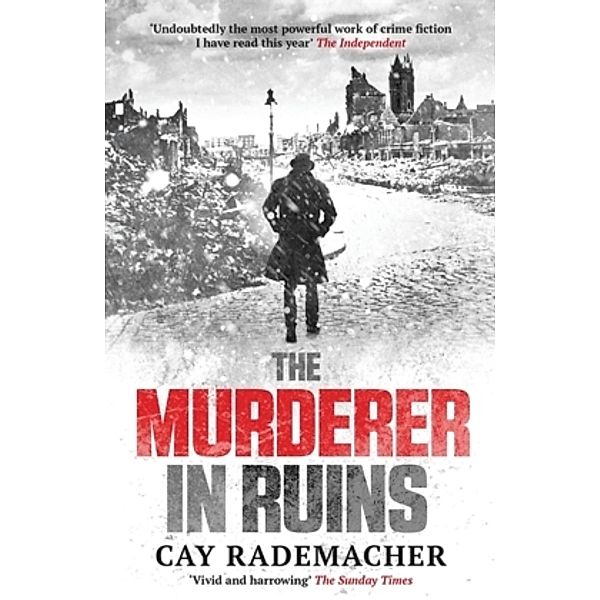 The Rubble Murderer, Cay Rademacher