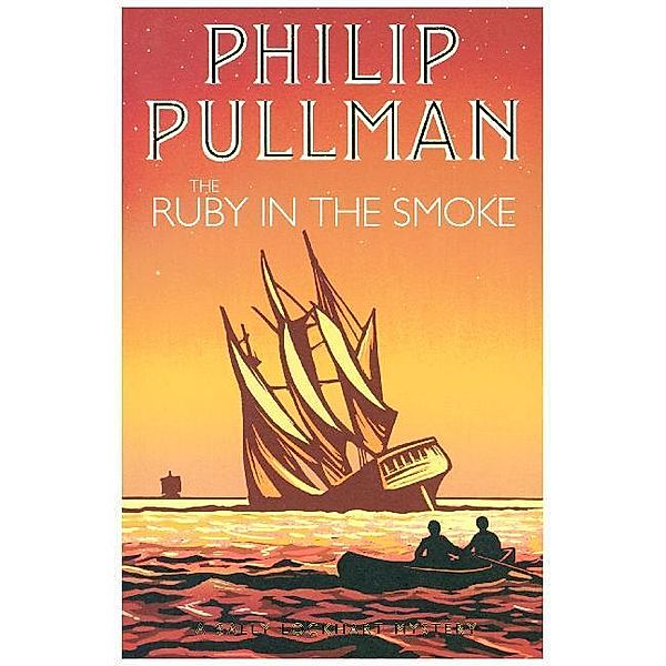 The Ruby in the Smoke, Philip Pullman
