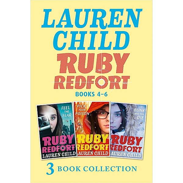 The Ruby Redfort Collection: 4-6 / Ruby Redfort, Lauren Child