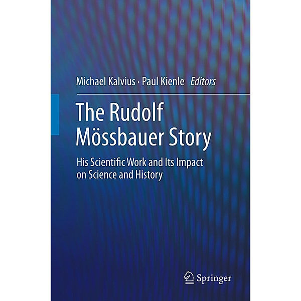 The Rudolf Mössbauer Story