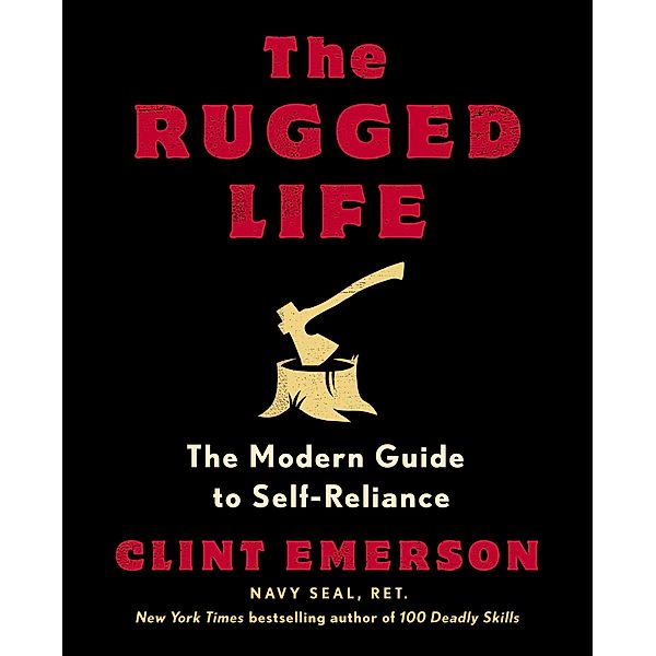 The Rugged Life, Clint Emerson
