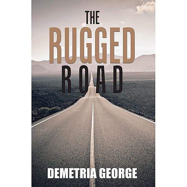 The Rugged Road, Demetria George