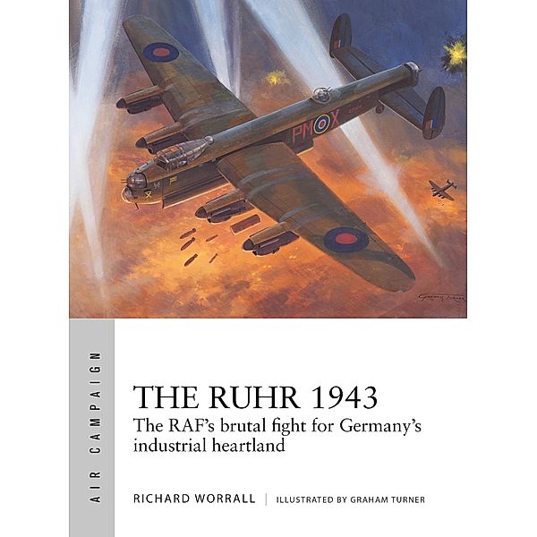 The Ruhr 1943, Richard Worrall