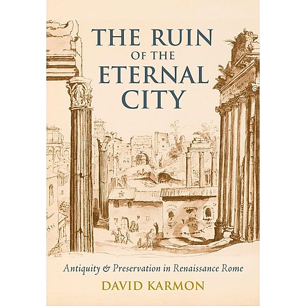 The Ruin of the Eternal City, David Karmon