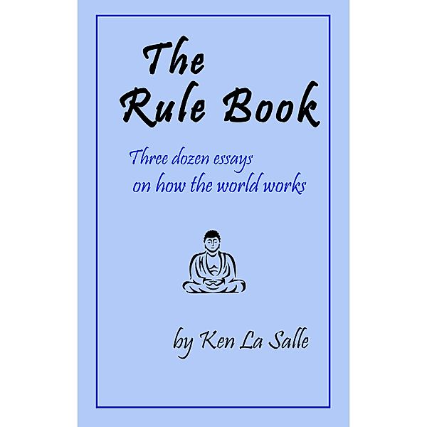 The Rule Book, Ken La Salle