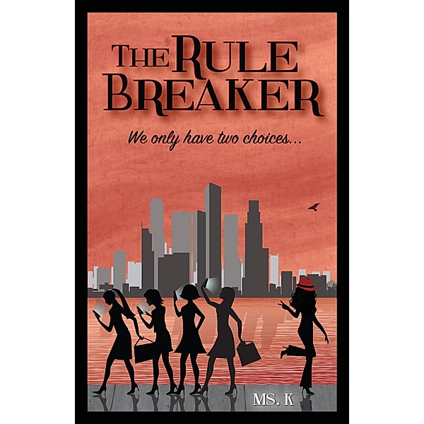 The Rule Breaker, K