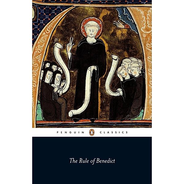 The Rule of Benedict, St Benedict