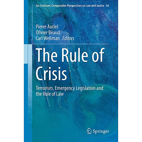 The Rule of Crisis