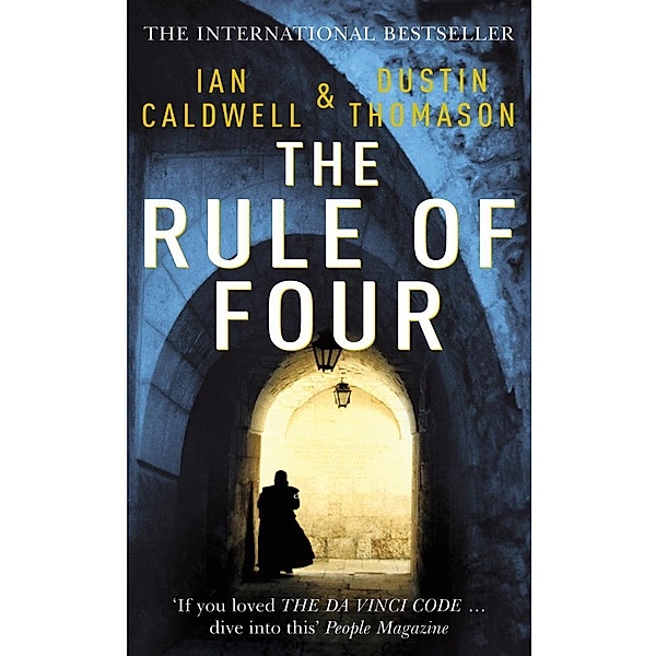 The Rule Of Four, Dustin Thomason, Ian Caldwell