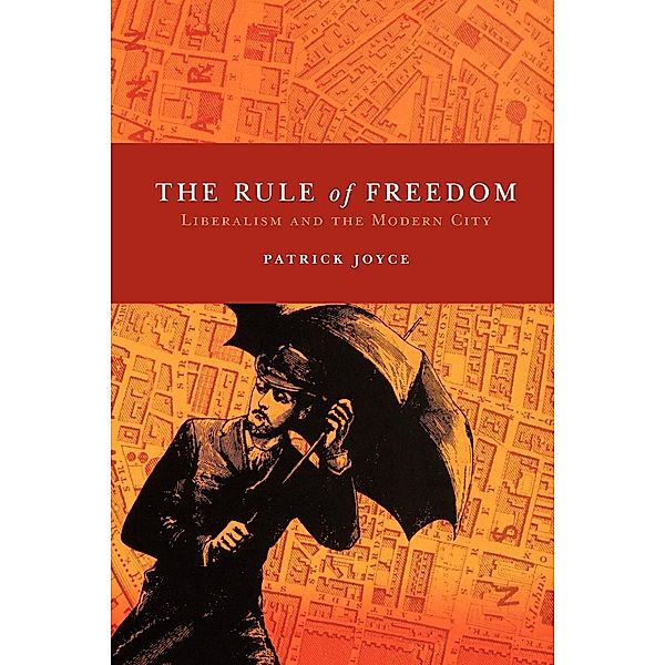 The Rule of Freedom, Patrick Joyce