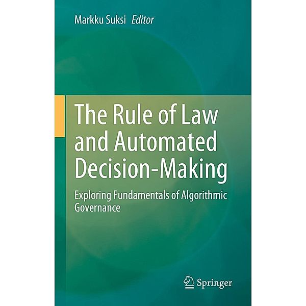The Rule of Law and Automated Decision-Making