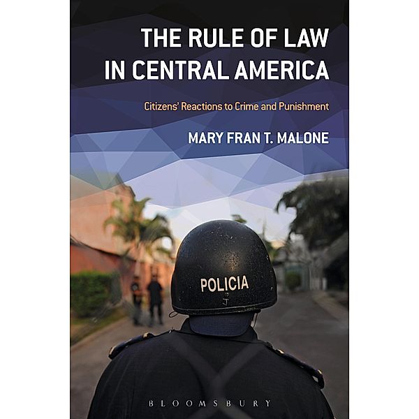 The Rule of Law in Central America, Mary Fran T. Malone