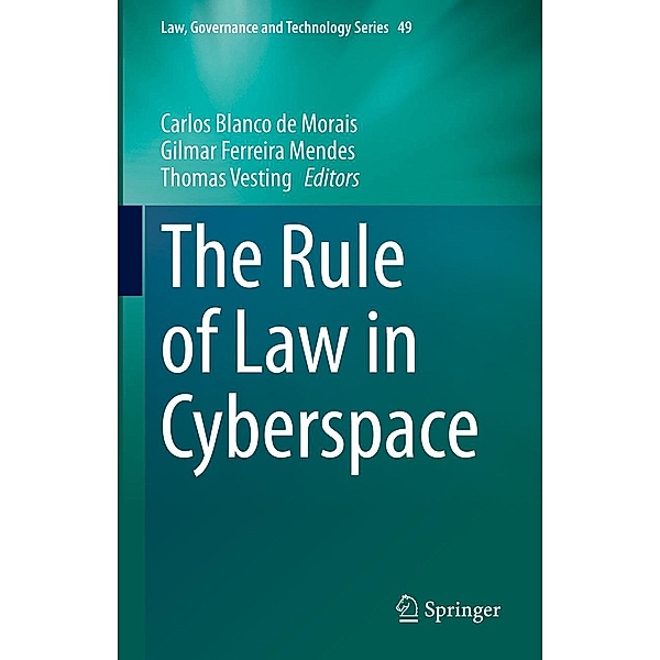 The Rule of Law in Cyberspace / Law, Governance and Technology Series Bd.49