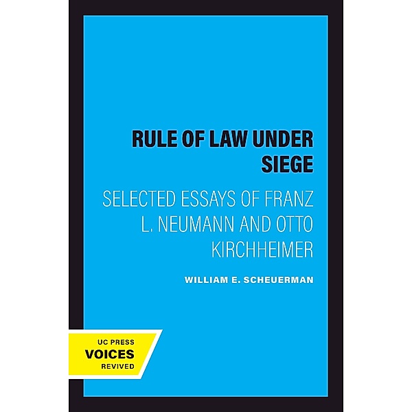 The Rule of Law Under Siege / Weimar and Now: German Cultural Criticism Bd.9