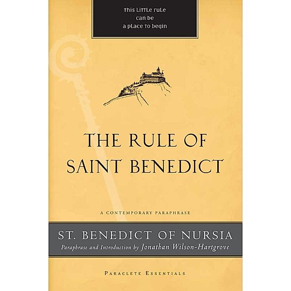 The Rule of Saint Benedict, St. Benedict of Nursia