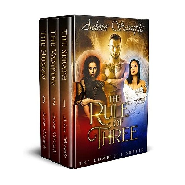 The Rule of Three Complete Series (Courting Moon Universe, #2) / Courting Moon Universe, Adom Sample