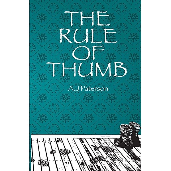 The Rule of Thumb, A. J. Paterson
