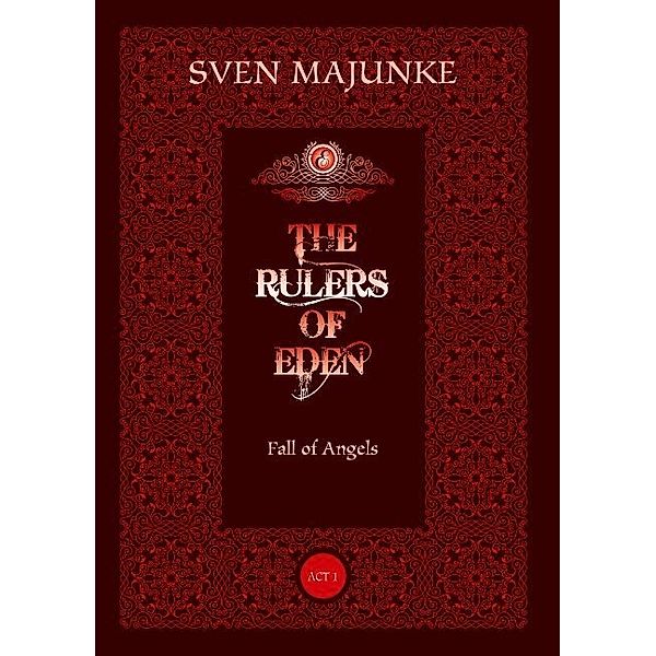 The Rulers of Eden, Sven Majunke