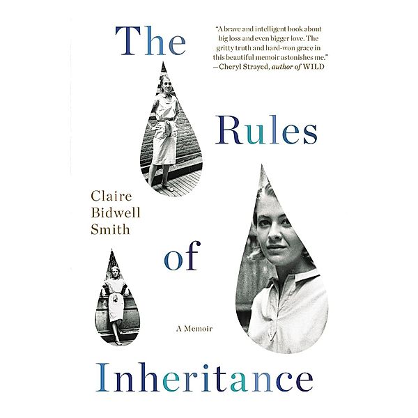 The Rules of Inheritance, Claire Bidwell Smith