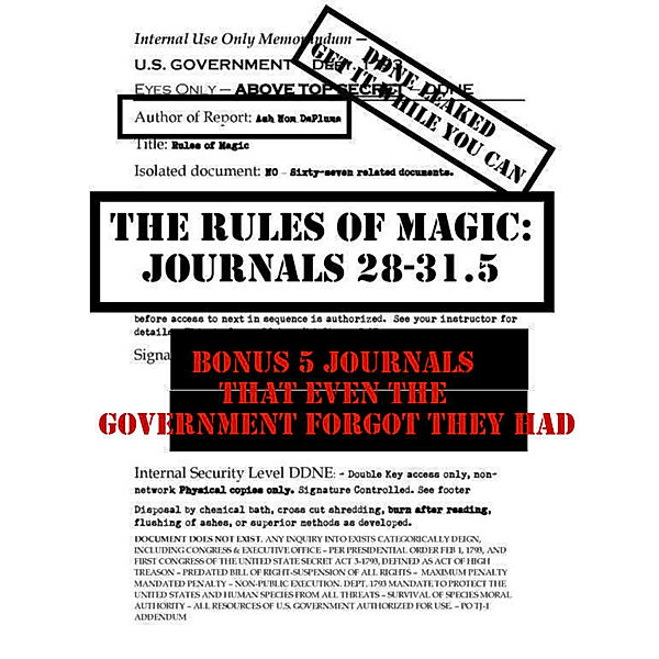 The Rules of Magic: Journals 28-31.5, Ash Nom DePlume