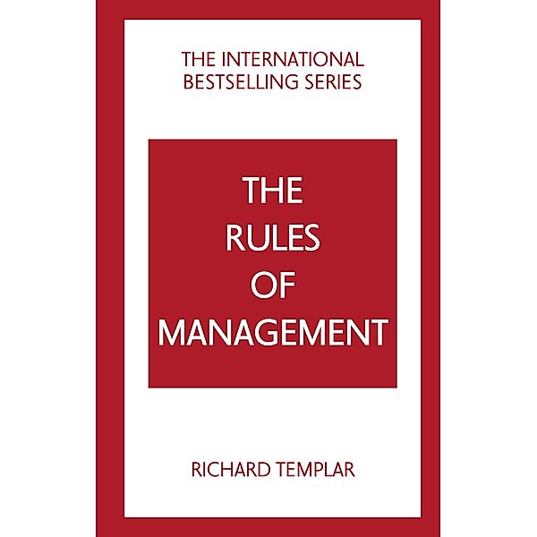 The Rules of Management, Richard Templar