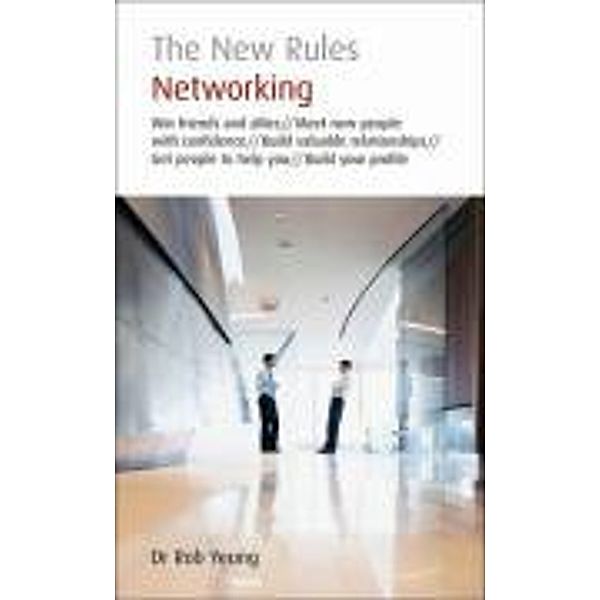 The Rules of Networking, Rob Yeung