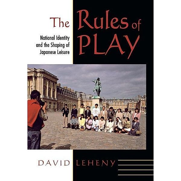 The Rules of Play / Cornell Studies in Political Economy, David Leheny