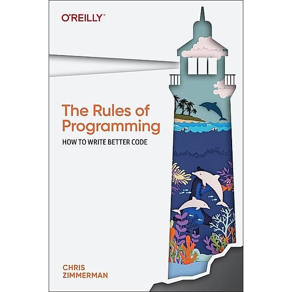 The Rules of Programming, Chris Zimmerman