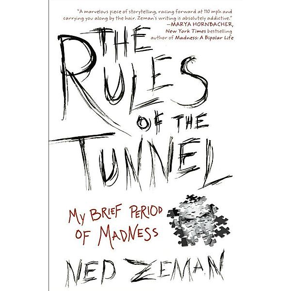 The Rules of the Tunnel, Ned Zeman