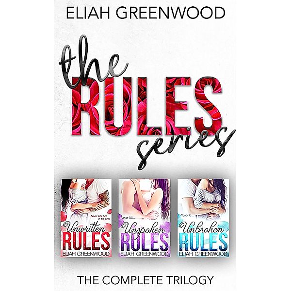 The Rules Series Trilogy / The Rules, Eliah Greenwood