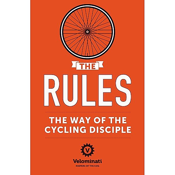 The Rules: The Way of the Cycling Disciple, Frank Strack