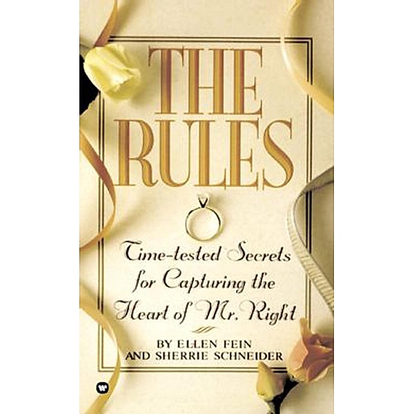 The Rules (TM), Ellen Fein, Sherrie Schneider
