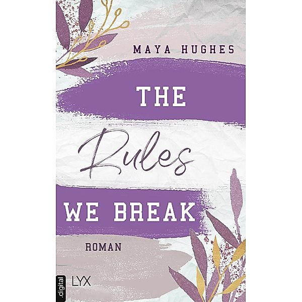 The Rules We Break / Fulton University Bd.4, Maya Hughes