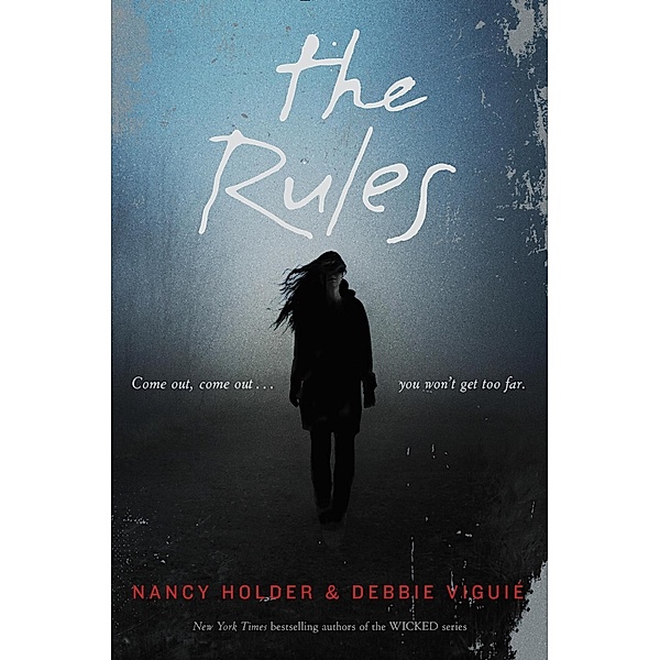 The Rules / Wolf Spring Chronicles Bd.2, Nancy Holder, Debbie Viguie