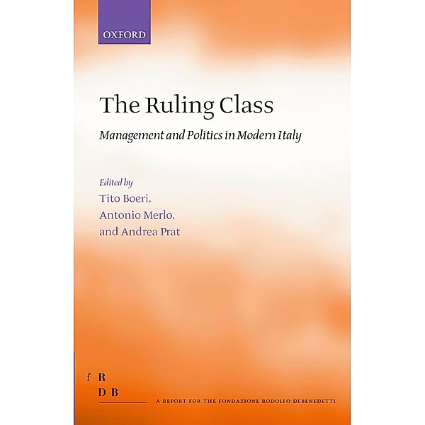 The Ruling Class / Fondazione Rodolfo Debendetti Reports