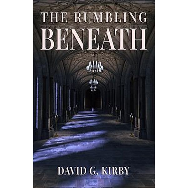The Rumbling Beneath / Jack Sutherington, David G. Kirby