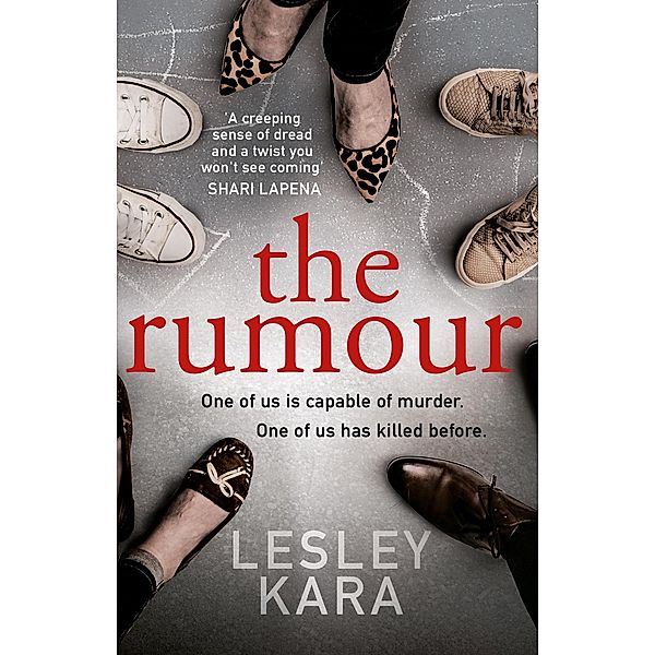 The Rumour, Lesley Kara