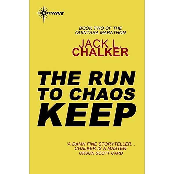 The Run to Chaos Keep / Quintara Marathon, Jack L. Chalker