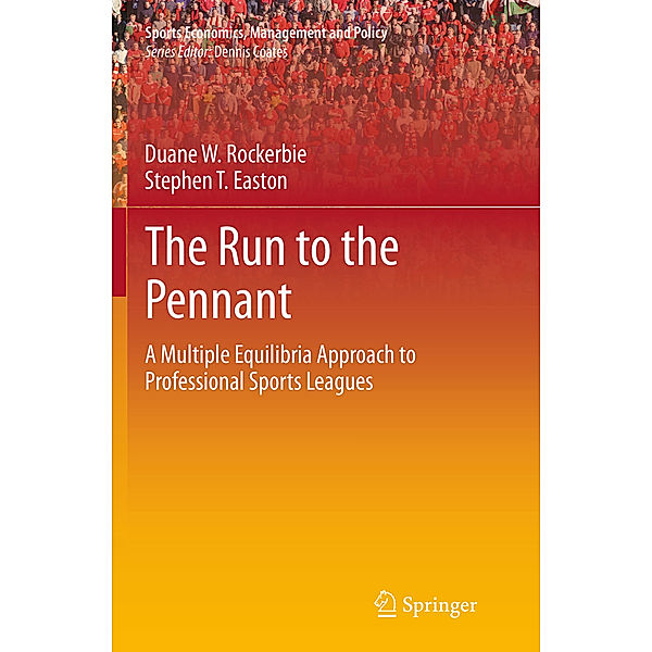 The Run to the Pennant, Duane W Rockerbie, Stephen T Easton
