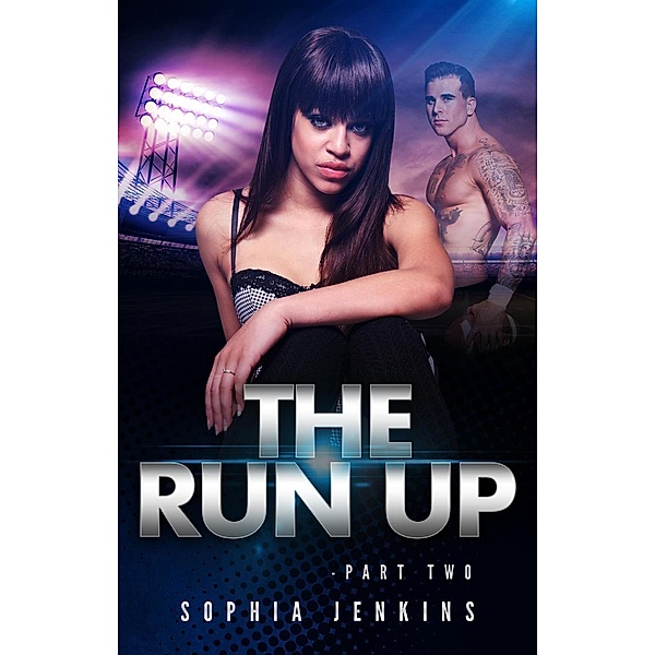 The Run Up 2, Sophia Jenkins