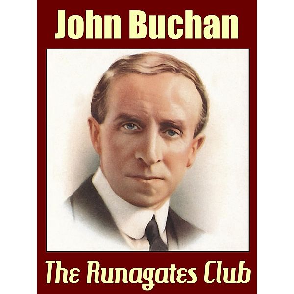 The Runagates Club, John Buchan