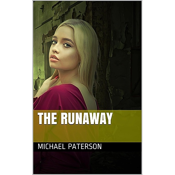 The Runaway, Michael Paterson