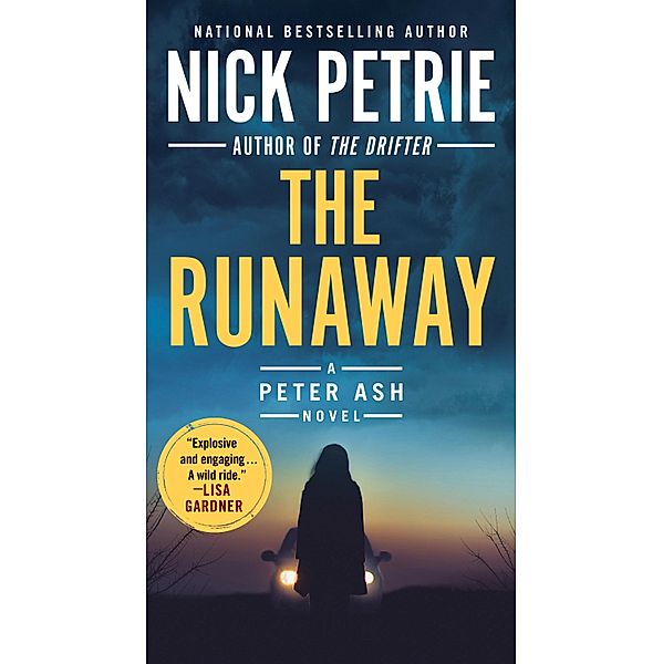 The Runaway / A Peter Ash Novel Bd.7, Nick Petrie